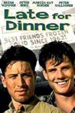 Watch Late for Dinner Putlocker