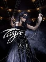 Watch Tarja: Act 1 Putlocker