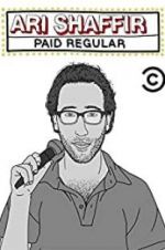 Watch Ari Shaffir: Paid Regular Putlocker