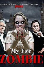 Watch My Fair Zombie Putlocker