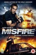 Watch Misfire Putlocker