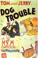 Watch Dog Trouble Putlocker