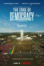 Watch The Edge of Democracy Putlocker