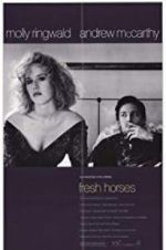 Watch Fresh Horses Putlocker