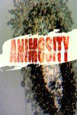 Watch Animosity Putlocker