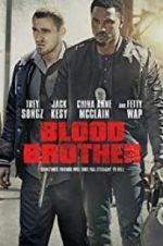 Watch Blood Brother Putlocker