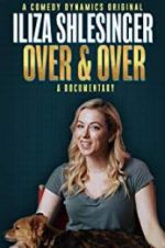Watch Iliza Shlesinger: Over & Over Putlocker