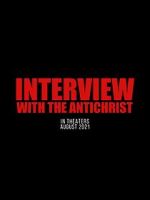 Watch Interview with the Antichrist Putlocker