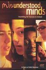 Watch Misunderstood Minds Putlocker