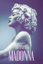 Watch Becoming Madonna Putlocker