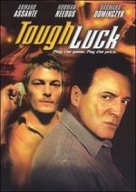 Watch Tough Luck Putlocker