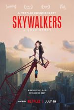 Watch Skywalkers: A Love Story Putlocker