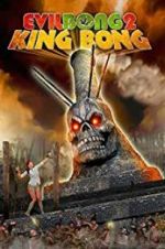 Watch Evil Bong 2: King Bong Putlocker