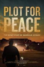 Watch Plot for Peace Putlocker
