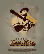 Watch Baseball's Last Hero: 21 Clemente Stories Putlocker