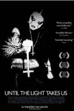 Watch Until the Light Takes Us Putlocker