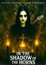 Watch In the Shadow of the Horns Putlocker