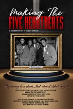 Watch Making the Five Heartbeats Putlocker