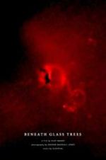 Watch Beneath Glass Trees Putlocker