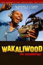Watch Wakaliwood: The Documentary Putlocker