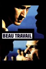 Watch Beau travail Putlocker
