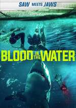 Watch Blood in the Water (I) Putlocker