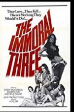 Watch The Immoral Three Putlocker