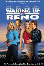 Watch Waking Up in Reno Putlocker