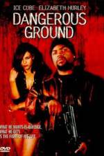 Watch Dangerous Ground Putlocker