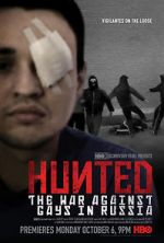 Watch Hunted: The War Against Gays in Russia Putlocker