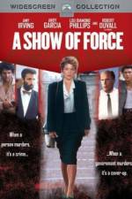 Watch A Show of Force Putlocker