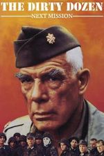 Watch The Dirty Dozen: Next Mission Putlocker