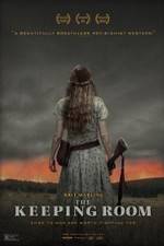 Watch The Keeping Room Putlocker