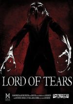 Watch Lord of Tears Putlocker