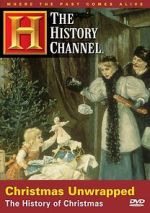 Watch Christmas Unwrapped: The History of Christmas Putlocker