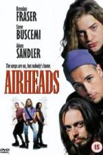 Watch Airheads Putlocker