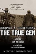 Watch Cooper and Hemingway: The True Gen Putlocker