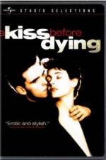 Watch A Kiss Before Dying Putlocker