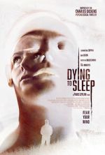 Watch Dying to Sleep Putlocker
