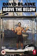 Watch David Blaine: Above the Below Putlocker