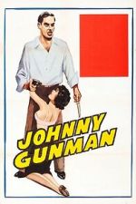 Watch Johnny Gunman Putlocker