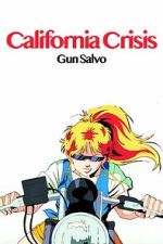 Watch California Crisis Putlocker