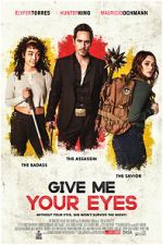 Watch Give Me Your Eyes Putlocker