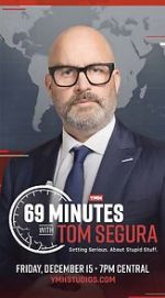 Watch 69 Minutes with Tom Segura (TV Special 2023) Putlocker