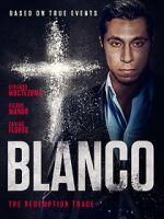 Watch Blanco Putlocker