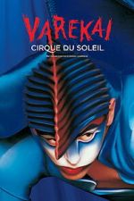 Watch Cirque du Soleil: Varekai Putlocker