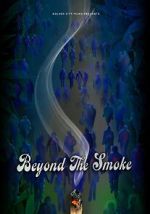 Watch Beyond the Smoke Putlocker