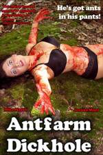 Watch Antfarm Dickhole Putlocker