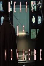 Watch Heart of Nowhere Putlocker