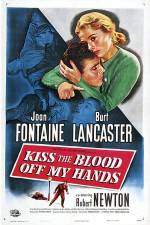 Watch Kiss The Blood Off My Hands Putlocker